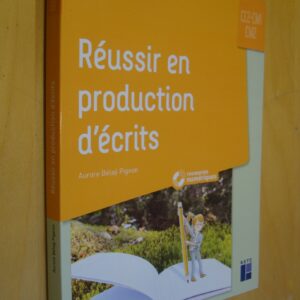 A. Bélaÿ Pigeon Réussir en production d'écrits CE2 CM1 CM2