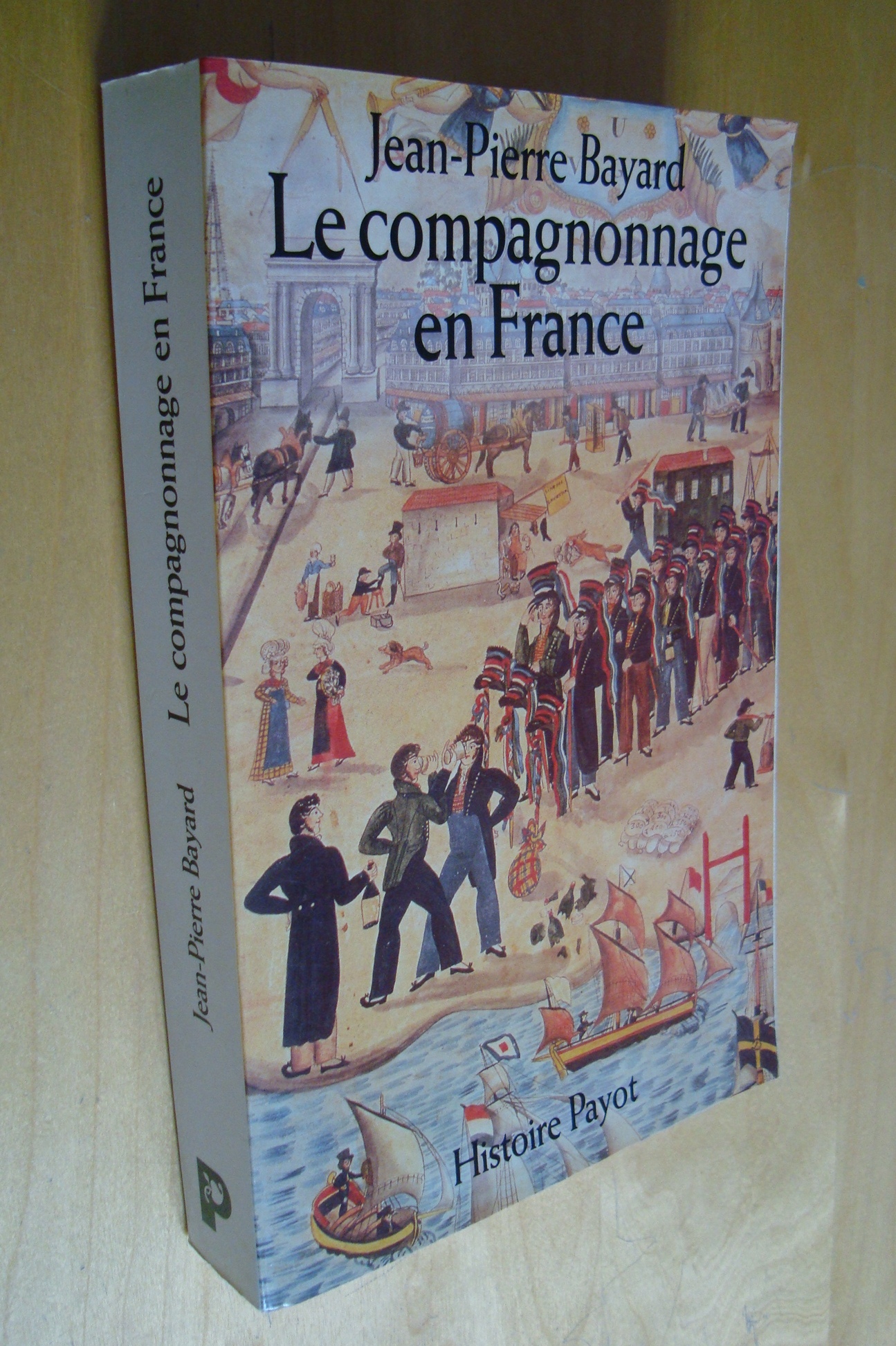 J.-P. Bayard Le compagnonnage en France
