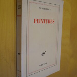 Victor Segalen Peintures nrf Gallimard 1983