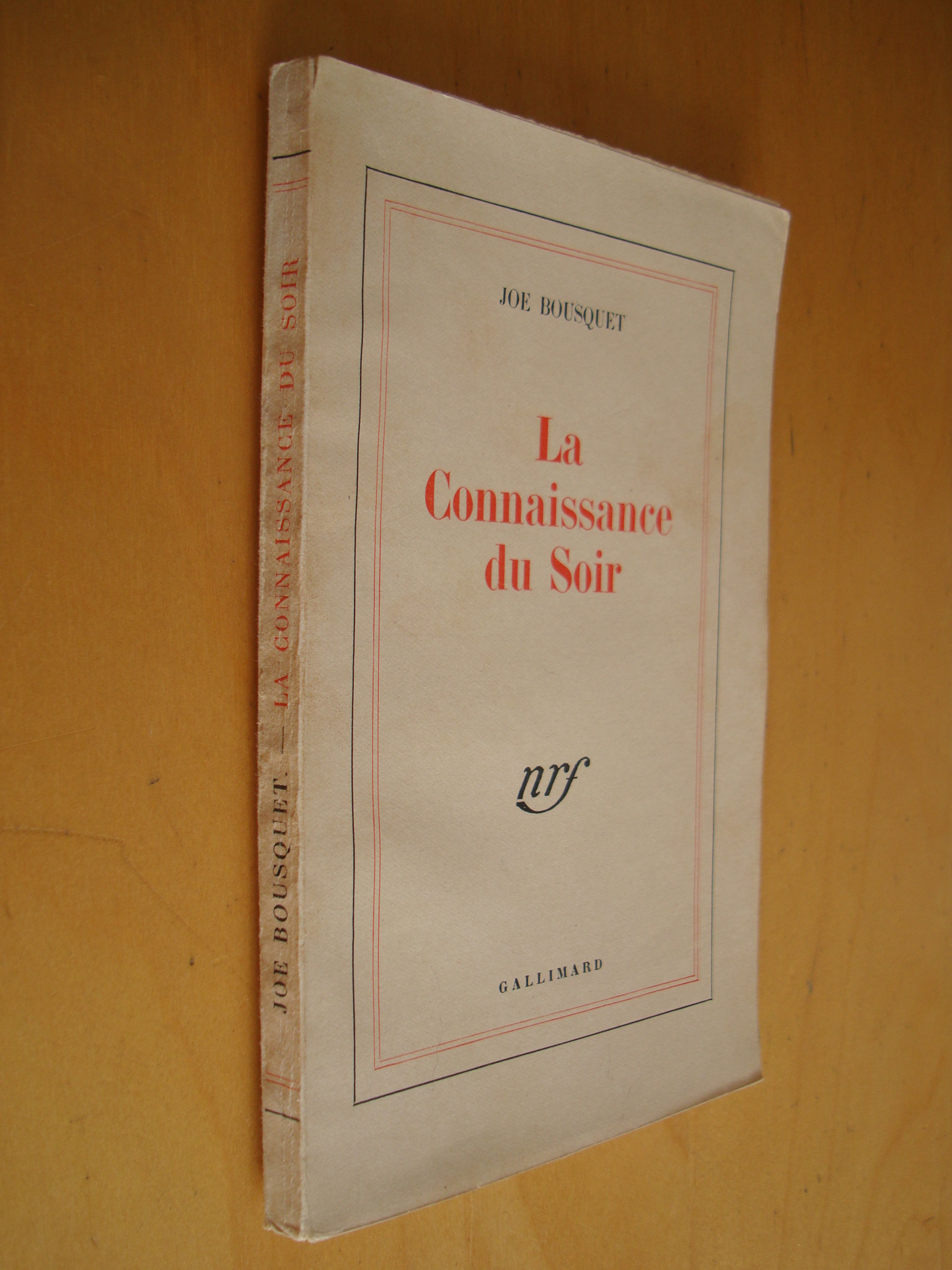 Joe Bousquet La Connaissance du Soir nrf Gallimard 1947