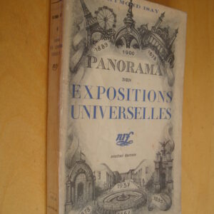 Raymond Isay Panorama des expositions universelles 1937