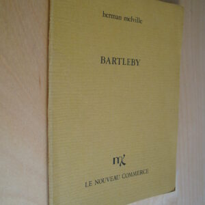 Herman Melville Bartleby Le Nouveau Commerce traduction de M. Causse 1976