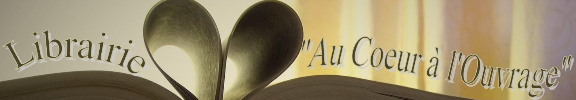 Librairie "Au cœur à l'ouvrage"