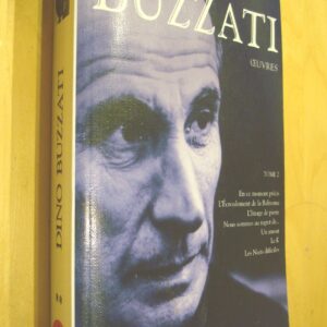 Dino Buzzati Oeuvres Tome 2 Bouquins Robert Laffont 2006