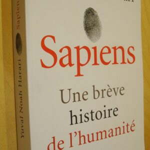 Yuval Noah Harari Sapiens Une brève histoire de l'humanité