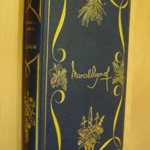 Marcel Pagnol Regain illustrations de Suzanne Ballivet éditions Pastorelly 1973