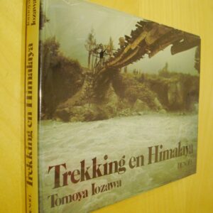 Tomoya Iozawa Trekking Himalaya traduit de l'anglais par Rébuffat