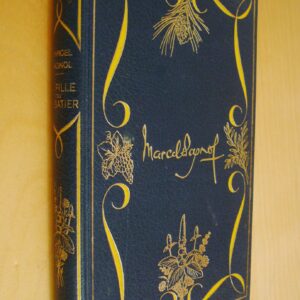 Marcel Pagnol La fille du puisatier illustrations de André Bertran éd Pastorelly