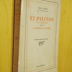Paul Valéry Eupalinos ou l'architecte précédé de l'âme et la danse 1934
