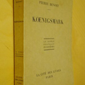 Pierre Benoit Koenigsmark La Cité des Livres 1924