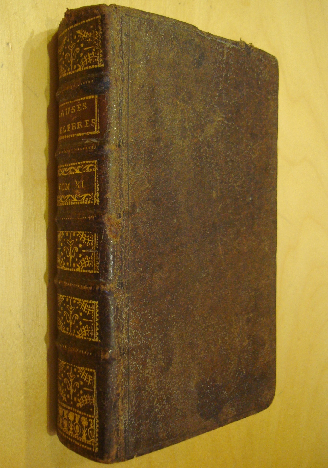 Causes célèbres et intéressantes avec les jugemens Tome XL 1738