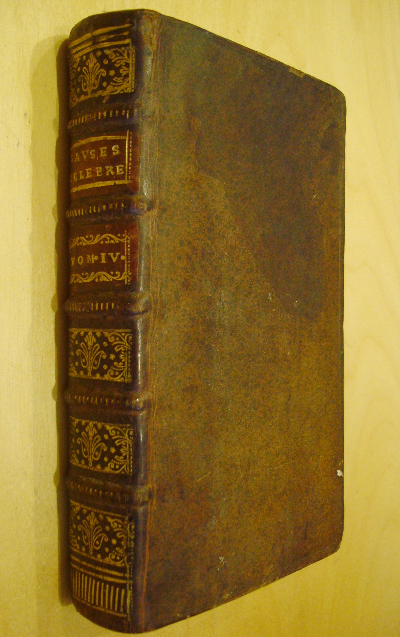 Causes célèbres et intéressantes avec les jugemens Tome IV 1734