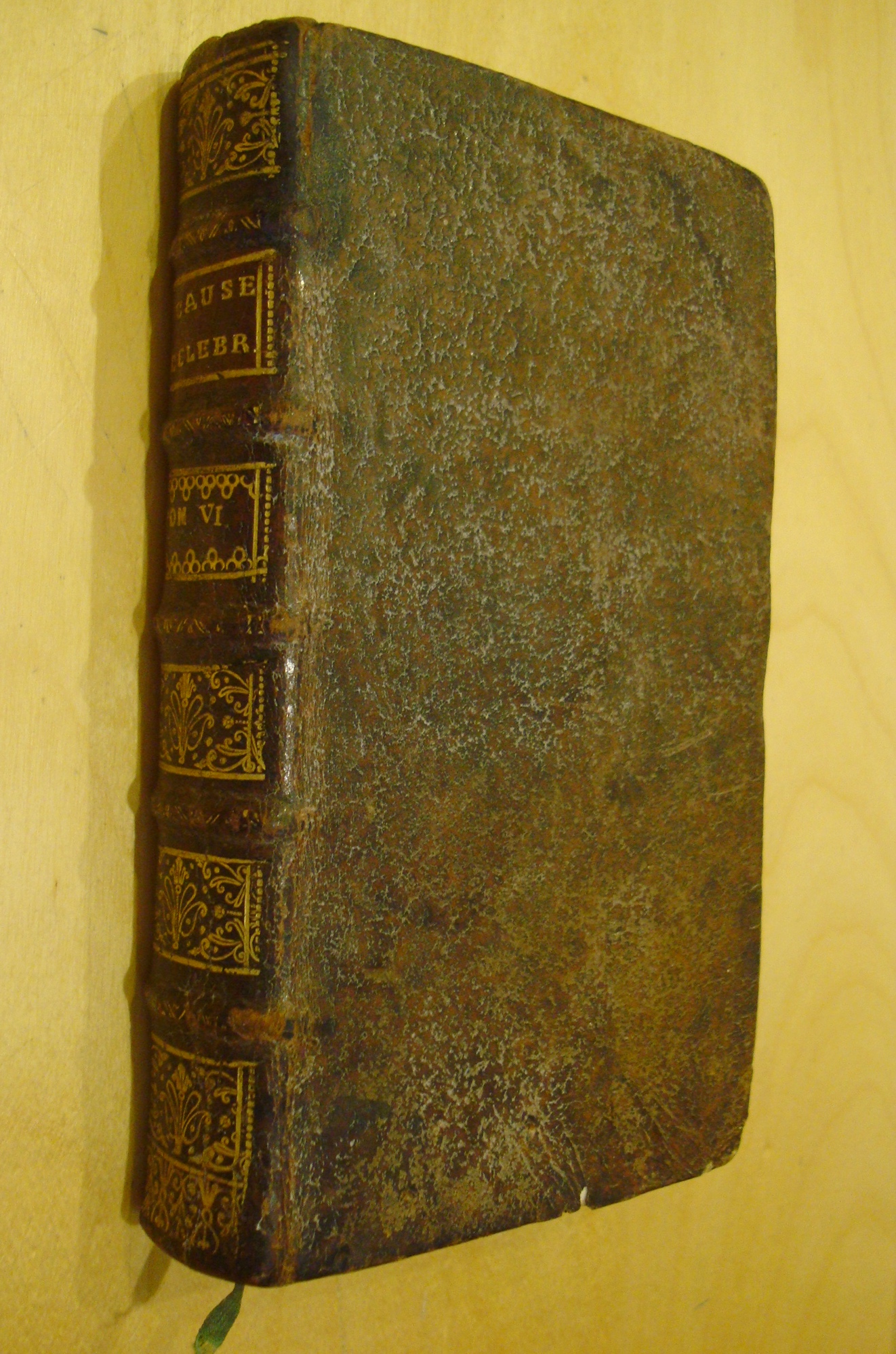 Causes célèbres et intéressantes avec les jugemens Tome VI 1735