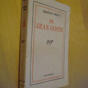 Charles Péguy De Jean Coste nrf Gallimard 1942