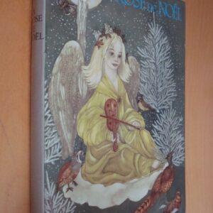 La Rose de Noël illustré par Adrienne Ségur 1962