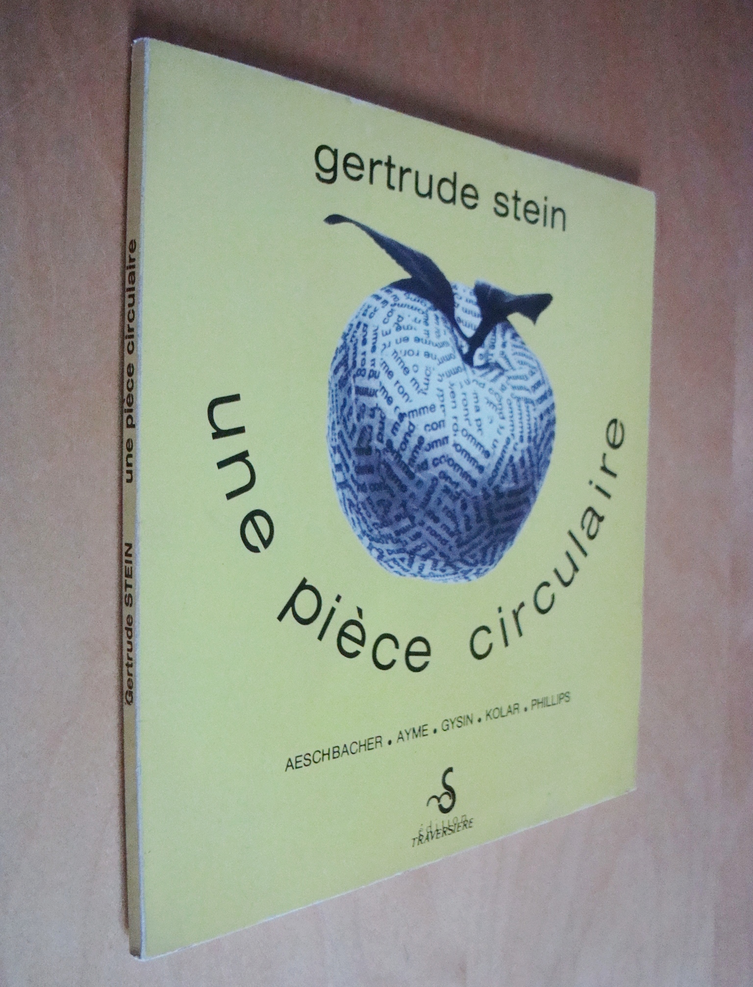 Gertrude Stein Une pièce circulaire Aeschbacher Ayme Gysin Kolar Phillips