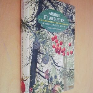 H. Vedel J. Lange G. Luzu Arbres et arbustes de nos forêts et de nos jardins