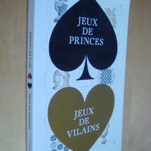 Sous la direction d'E. Netchine Jeux de Princes Jeux de Vilains Bibliothèque nationale de France