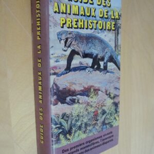 J. Benes Guide des animaux de la Préhistoire