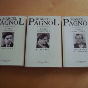 Marcel Pagnol Oeuvres complètes Théâtre Cinéma Souvenirs et romans éditions de Fallois 1995