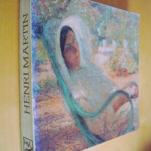 Henri Martin 1860-1943 études et peintures de chevalet