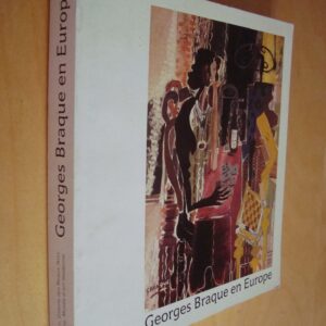 Georges Braque en Europe Centenaire de la naissance de G. Braque Catalogue exposition