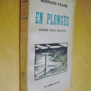 Bernard Frank En plongée Contes sous-marins 1947 dédicacé par l'auteur