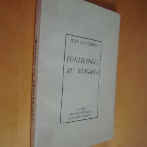 Jean Giraudoux Fontranges au Niagara éditions des Cahiers libres 1932
