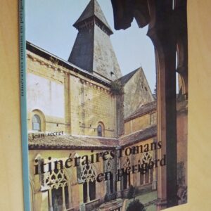 Jean Secret Itinéraires romans en Périgord Zodiaque 1977