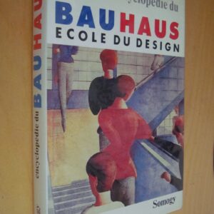 Lionel Richard Encyclopédie du Bauhaus école du design