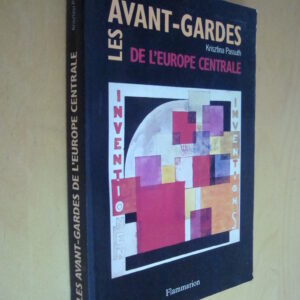 K. Passuth Les avant-gardes de l'Europe Centrale 1907 - 1927