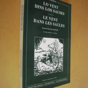 Cantalausa Lo Vent dins los sauses Le Vent dans les Saules Kenneth Grahame traduction en Occitan
