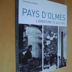 J.-M. Minovez Pays d'Olmes L'Aventure de la laine Privat 2013