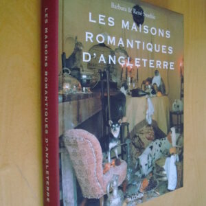 Stoeltie Les maisons romantiques d'Angleterre Taschen