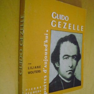 L. Wouters Guido Gezelle Poètes d'aujourd'hui Seghers 1965
