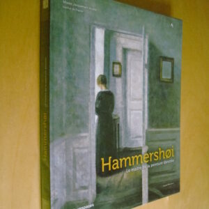 Hammershoi Le maître de la peinture danoise Musée Jacquemart-André catalogue exposition 2019