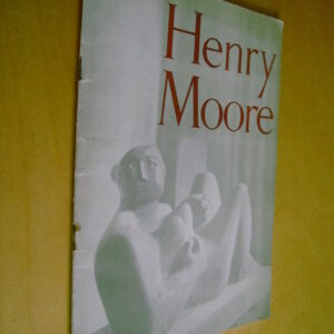 Henry Moore Sculpture and Drawings Catalogue of an exhibition Tate Gallery 1951