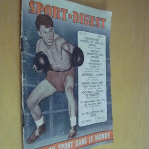 Sport Digest n°9 août 1949 Jack Orr R.Touchard Lassegue Bergougnan Ladoumègue...