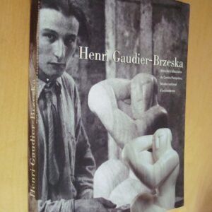 Henri Gaudier-Brzeska dans les collections du Centre Pompidou 2009