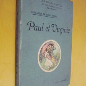Bernardin de Saint-Pierre Paul et Virginie illustrations en couleurs de F.-M. Roganeau