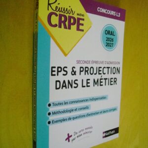 Réussir mon CRPE Concours L3 EPS & Projection dans le métier Oral 2026 2027