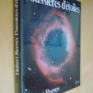 Hubert Reeves Poussières d'étoiles