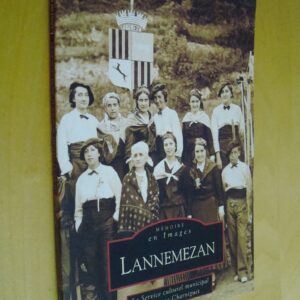 Mémoire en images Lannemezan 2007