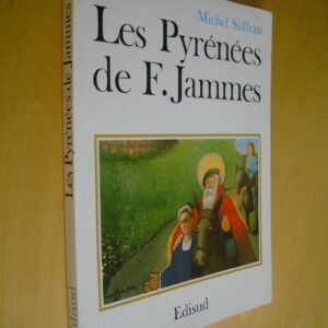 Michel Suffran Les Pyrénées de F. Jammes