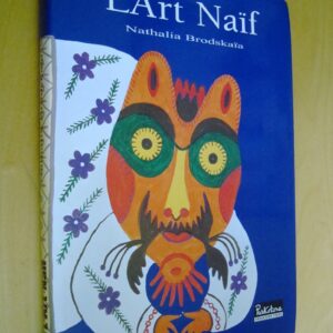 Nathalia Brodskaïa L'Art Naïf