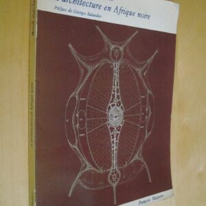 Masudi Alabi Fassassi L'Architecture en Afrique noire Préface Georges Balandier François Maspero 1978