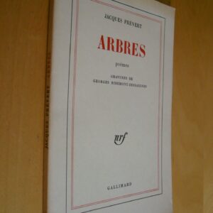 Jacques Prévert Arbres poèmes Gravures de Georges Ribemont-Dessaignes 1976
