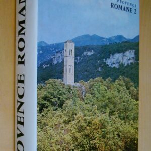 G. Barruol Provence romane ** La Haute-Provence Zodiaque La Nuit des Temps 1977