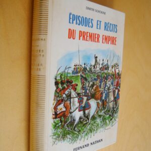 Dimitri Sorokine Épisodes et récits du premier empire
