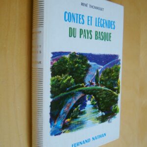 René Thomasset Contes et légendes du Pays Basque